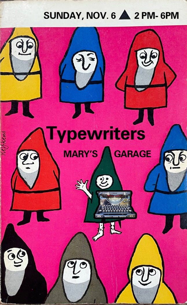 typewriter gathering in my garage for DC-area enthusiasts on Sunday, November 6, 2022.  Details in the Mid-Atlantic Typewriter Collectors Group.